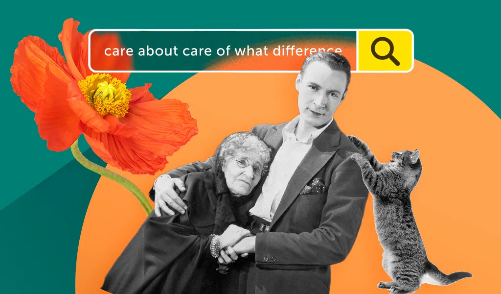 Вопрос: Какова разница между фразами “care about” и “take care of”?