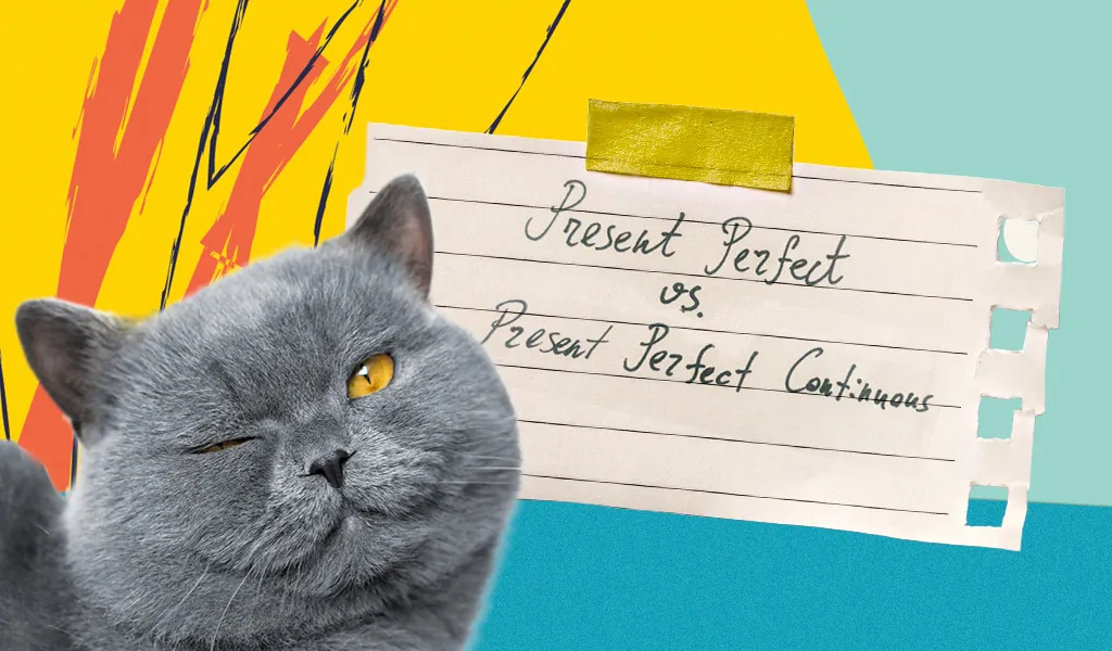 Сравнение Present Perfect и Present Perfect Continuous: объясняем за 5 минут.